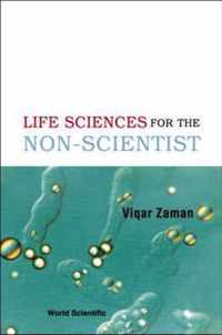 Life Sciences For The Non-scientist