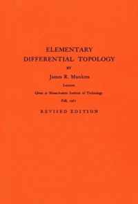 Elementary Differential Topology. (AM-54), Volume 54