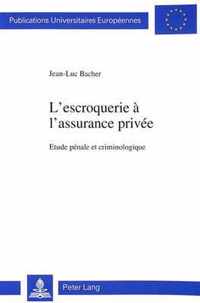 L'escroquerie à l'assurance privée