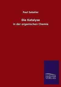 Die Katalyse