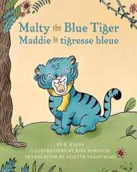 Malty the Blue Tiger (Maddie la tigresse bleue)