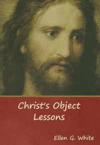 Christ's Object Lessons