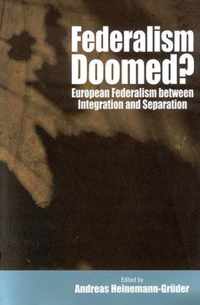 Federalism Doomed?