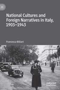 National Cultures and Foreign Narratives in Italy 1903 1943