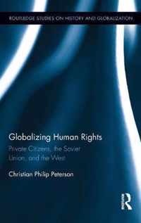 Globalizing Human Rights