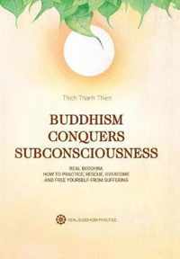 Buddhism Conquers Subconsciousness