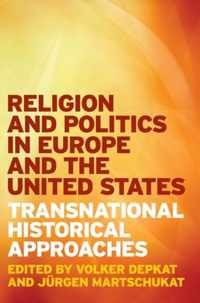 Religion and Politics in Europe and the United States