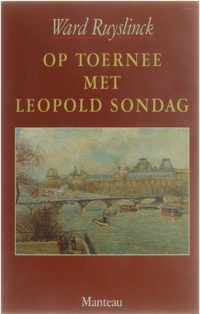 Op toernee met Leopold Sondag