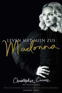 leven met mijn zus Madonna