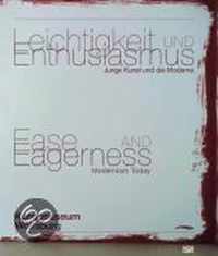 Ease & Eagerness