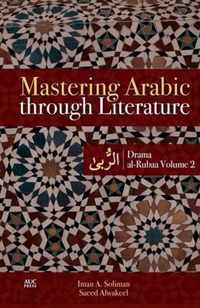 Mastering Arabic through Literature: Drama