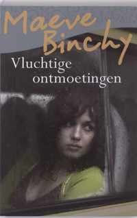 vluchtige ontmoetingen | Maeve Binchy