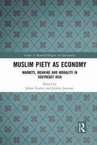 Muslim Piety as Economy