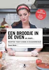 Een broodje in de oven en meer