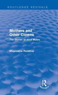 Mothers and Other Clowns (Routledge Revivals)