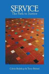 Service, The Path To Justice