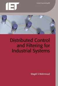 Distributed Control and Filtering for Industrial Systems