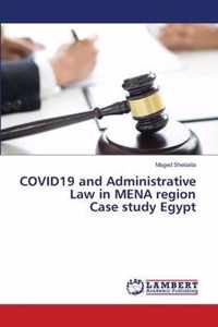 COVID19 and Administrative Law in MENA region Case study Egypt