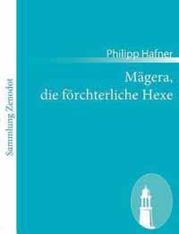 Magera, die foerchterliche Hexe