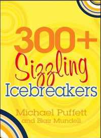 300+ Sizzling Icebreakers