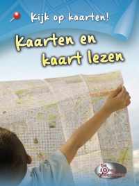 Kijk op kaarten!  -   Kaarten en kaart lezen