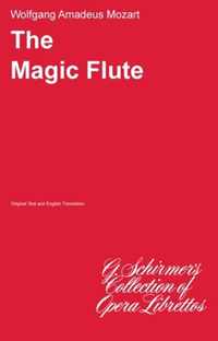 The Magic Flute (Die Zauberflote): Libretto