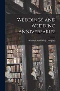 Weddings and Wedding Anniversaries