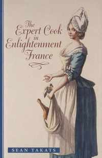 The Expert Cook in Enlightenment France