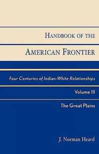 Handbook of the American Frontier, The Great Plains