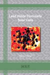 Lead Halide Perovskite Solar Cells