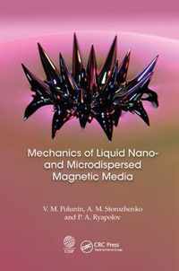 Mechanics of Liquid Nano- and Microdispersed Magnetic Media