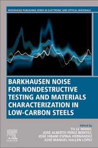 Barkhausen Noise for Non-destructive Testing and Materials Characterization in Low Carbon Steels