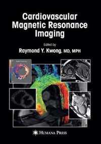 Cardiovascular Magnetic Resonance Imaging