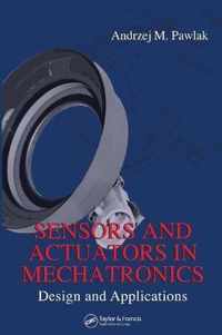 Sensors and Actuators in Mechatronics