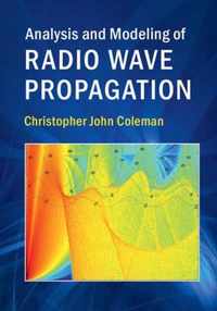 Analysis and Modeling of Radio Wave Propagation