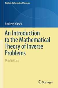 An Introduction to the Mathematical Theory of Inverse Problems