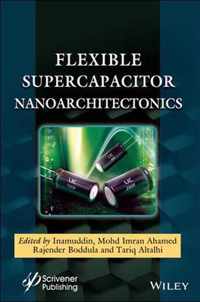 Flexible Supercapacitor Nanoarchitectonics