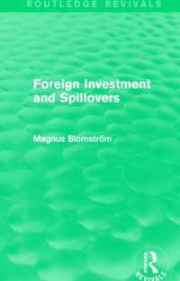 Foreign Investment and Spillovers