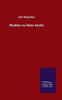 Studien zu Hans Sachs