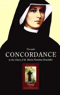 Thematic Concordance to the Diary of St. Maria Faustina Kowalska