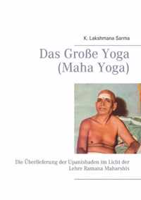 Das Grosse Yoga (Maha Yoga)