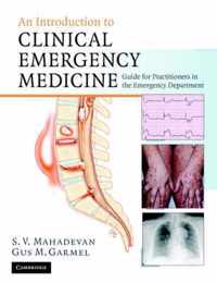 An Introduction to Clinical Emergency Medicine