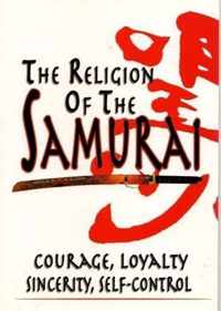 The Religion of the Samurai