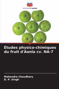 Etudes physico-chimiques du fruit d'Aonla cv. NA-7