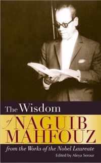 The Wisdom of Naguib Mahfouz