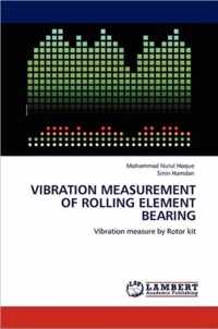 Vibration Measurement of Rolling Element Bearing