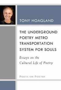 The Underground Poetry Metro Transportation System for Souls