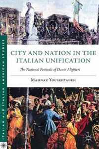 City And Nation In The Italian Unification