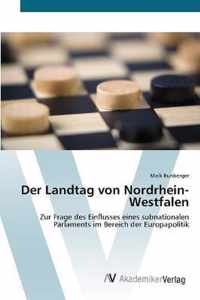 Der Landtag von Nordrhein-Westfalen