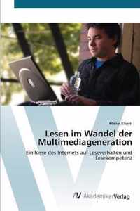 Lesen im Wandel der Multimediageneration